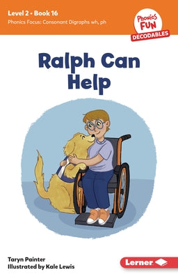 Ralph Can Help: Book 16 by Painter, Taryn