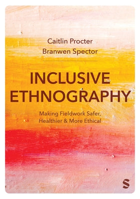 Inclusive Ethnography by Procter, Caitlin