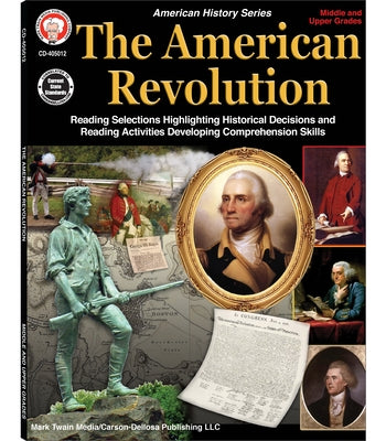 The American Revolution, Grades 5 - 12: Volume 3 by Lee