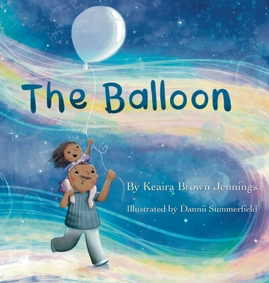 The Balloon by Brown-Jennings, Keaira