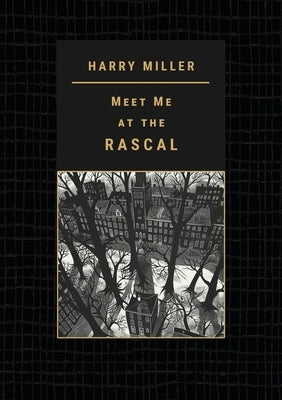 Meet Me at the RASCAL by Miller, Harry