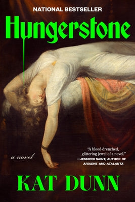 Hungerstone by Dunn, Kat