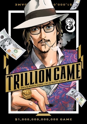 Trillion Game, Vol. 3 by Inagaki, Riichiro