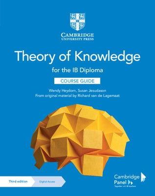 Theory of Knowledge for the Ib Diploma Course Guide with Digital Access (2 Years) by Heydorn, Wendy