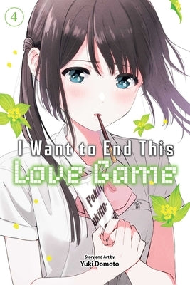 I Want to End This Love Game, Vol. 4 by Domoto, Yuki