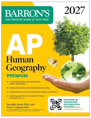 AP Human Geography Premium, 2027: Prep Book with 6 Practice Tests+ Comprehensive Review + Online Practice by Marsh, Meredith, PH. D.