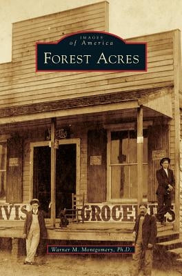 Forest Acres by Montgomery, Warner M.