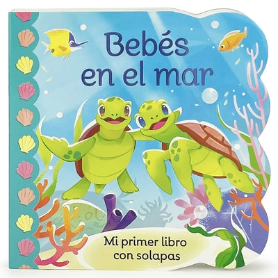 Bebés En El Mar / Babies in the Ocean (Spanish Edition) by Cottage Door Press