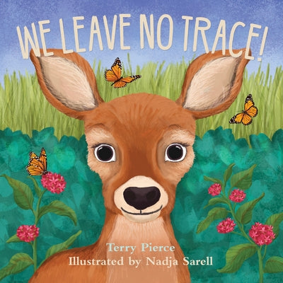 We Leave No Trace! by Pierce, Terry