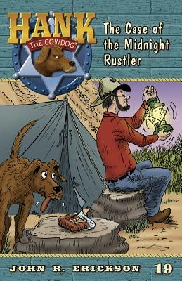 The Case of the Midnight Rustler by Erickson, John R.