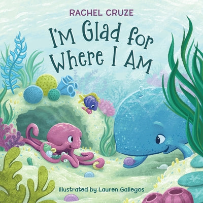 I'm Glad for Where I Am by Cruze, Rachel