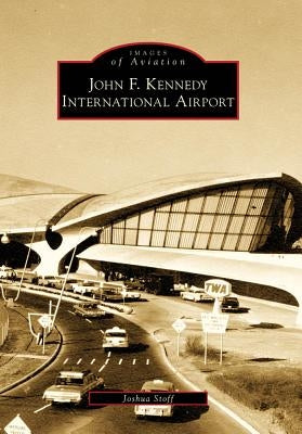 John F. Kennedy International Airport by Stoff, Joshua