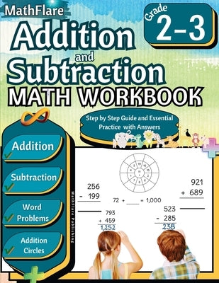 Addition and Subtraction Math Workbook 2nd and 3rd Grade: Word Problems Grade 2-3, Addition and Subtraction with Regrouping Activities by Publishing, Mathflare