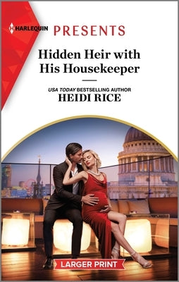 Hidden Heir with His Housekeeper by Rice, Heidi