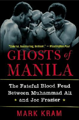 Ghosts of Manila by Kram, Mark