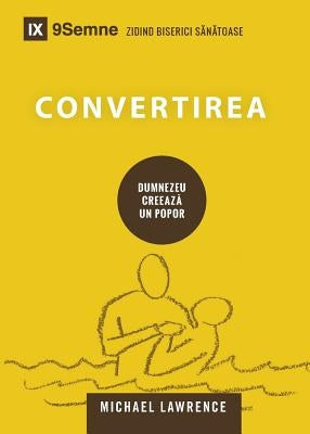 Conversion / Convertirea by Lawrence, Michael