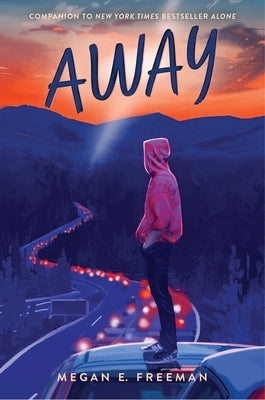 Away by Freeman, Megan E.