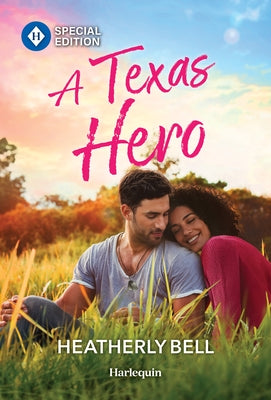 A Texas Hero by Bell, Heatherly