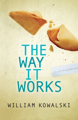 The Way It Works by Kowalski, William