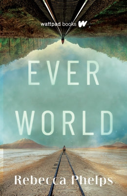 Everworld by Phelps, Rebecca