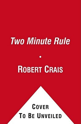 The Two Minute Rule by Crais, Robert