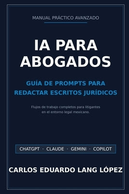 Manual de I.A. para abogados by Lang LÃ³pez, Carlos Eduardo
