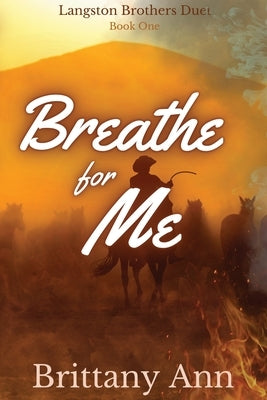 Breathe for Me by Ann, Brittany