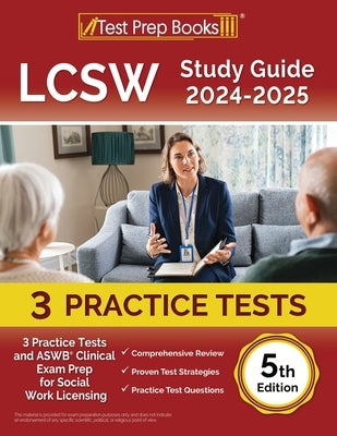 LCSW Study Guide 2024-2025: 3 Practice Tests and ASWB Clinical Exam Prep for Social Work Licensing [5th Edition] by Morrison, Lydia