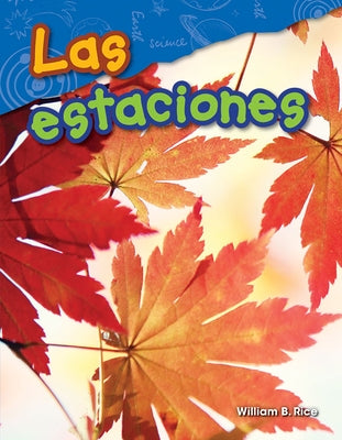 Las Estaciones by Rice, William B.