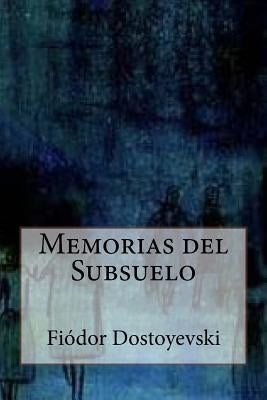 Memorias del Subsuelo by Gouveia, Andrea