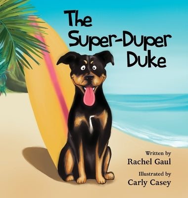 The Super-Duper Duke by Gaul, Rachel