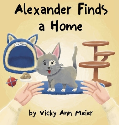 Alexander Finds a Home by Meier, Vicky Ann