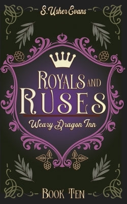 Royals and Ruses: A Cozy Fantasy Novel by Evans, S. Usher