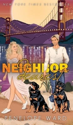 Neighbor Dearest: (Special Edition) by Ward, Penelope