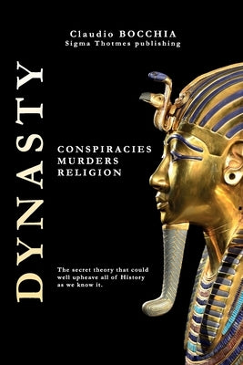 Dynasty: Conspiracies, murders and religion by Bocchia, Claudio