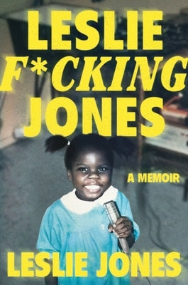 Leslie F*cking Jones by Jones, Leslie