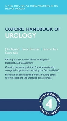 Oxford Handbook of Urology by Reynard, John