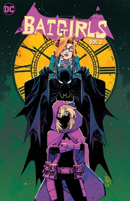Batgirls Vol. 3: Girls to the Front by Cloonan, Becky