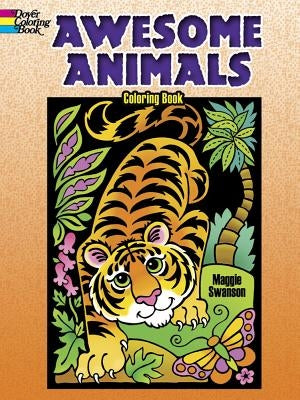 Awesome Animals Coloring Book by Swanson, Maggie