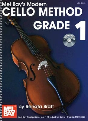 Modern Cello Method, Grade 1 [With CD] by Bratt, Renata