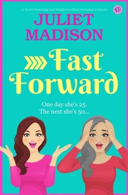 Fast Forward by Madison, Juliet