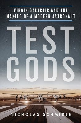 Test Gods by Schmidle, Nicholas