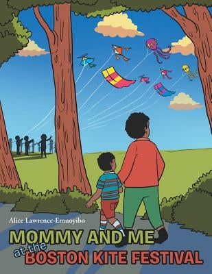 Mommy and Me at the Boston Kite Festival by Lawrence-Emuoyibo, Alice