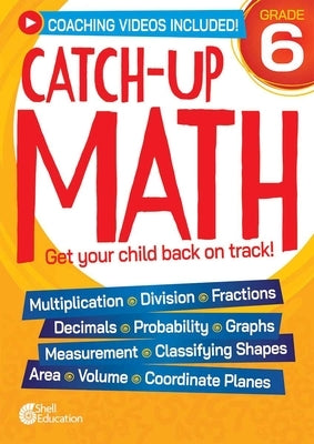 Catch-Up Math: 6th Grade by Teacher Created Materials