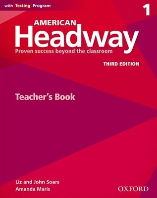 American Headway 3rd Edition 1 Teachers Book by Soars