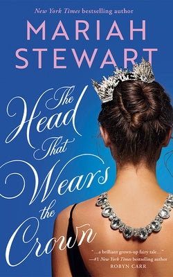 The Head That Wears the Crown by Stewart, Mariah