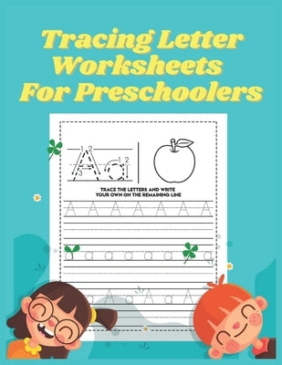 Tracing letter worksheets for Preschoolers: Workbook for Preschool, Kindergarten, and Kids Ages 3-5 by Hayat's