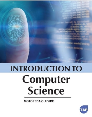 Introduction to Computer Science by Oluyide, Motopeda