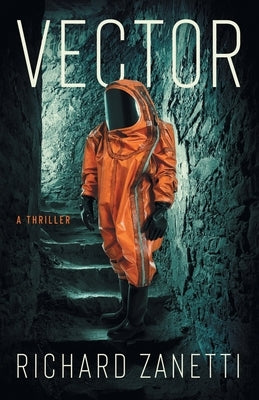 Vector: A Thriller by Richard Zanetti