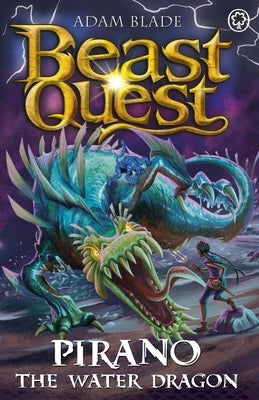 Beast Quest: Pirano the Water Dragon: Series 31 Book 2 by Blade, Adam